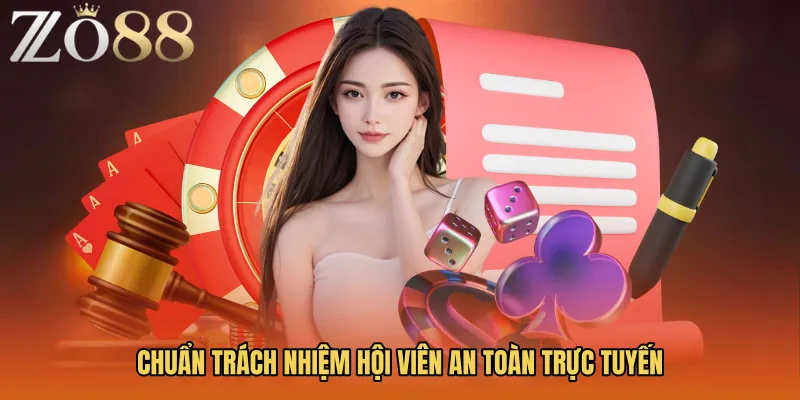 Chuẩn trách nhiệm hội viên an toàn trực tuyến