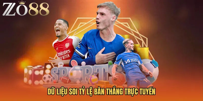 Dữ liệu soi tỷ lệ bàn thắng trực tuyến