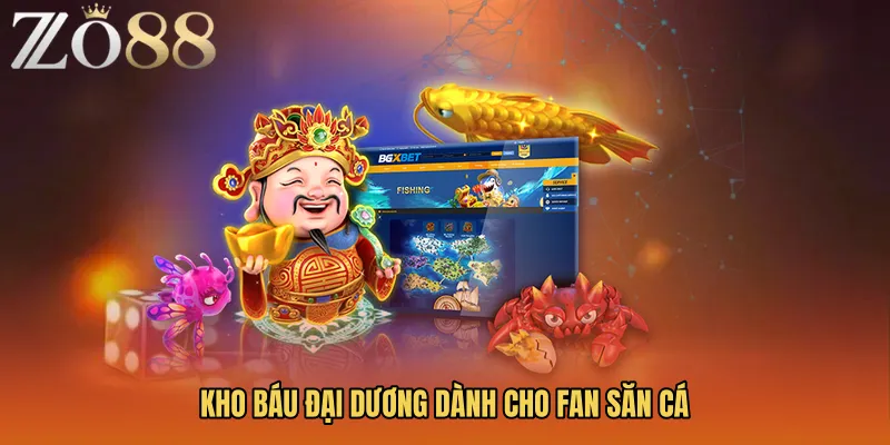 Kho báu đại dương dành cho fan săn cá