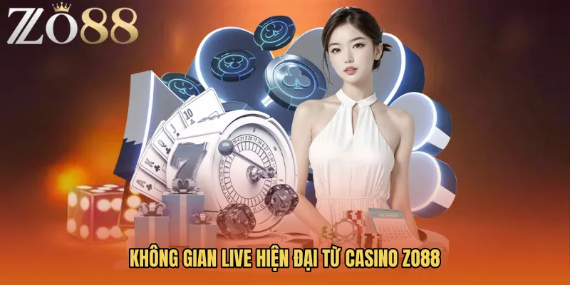 Không gian live hiện đại từ Casino ZO88