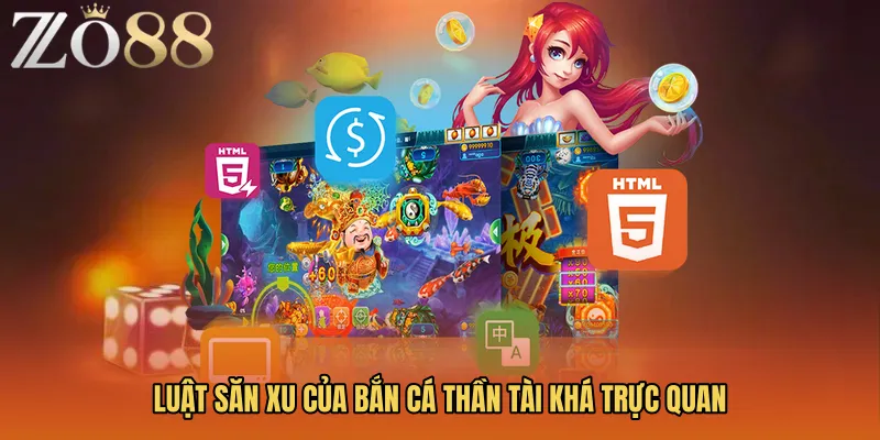 Luật săn xu của Bắn cá thần tài khá trực quan