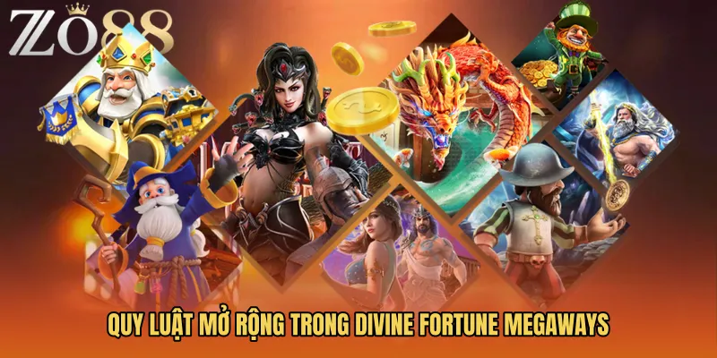 Quy luật mở rộng trong Divine Fortune Megaways