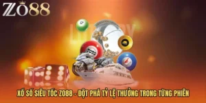 Xổ Số Siêu Tốc ZO88 - Đột Phá Tỷ Lệ Thưởng Trong Từng Phiên